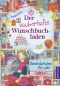 [Zauberhafte Wunschbuchladen 03] • Der zauberhafte Wunschbuchladen 3